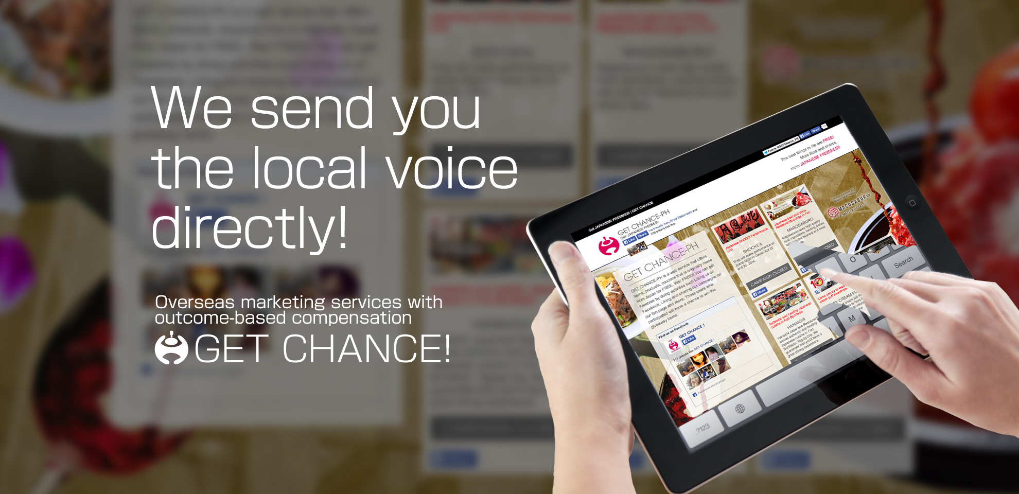 We send you the local voice directly! - Overseas marketing services with outcome-based compensation GET CHANCE!